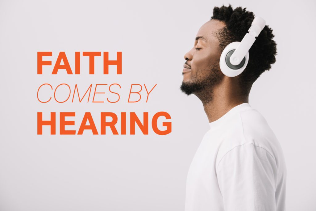 Faith Comes by Hearing by Terradez Ministries