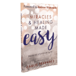 Miracles and Healing Made Easy by Carlie Terradez