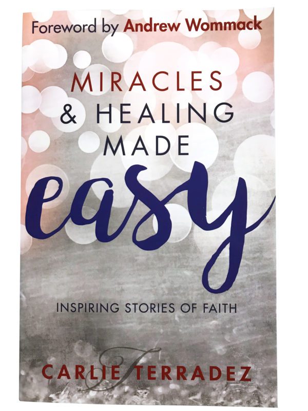 Miracles and Healing Made Easy book by Carlie Terradez