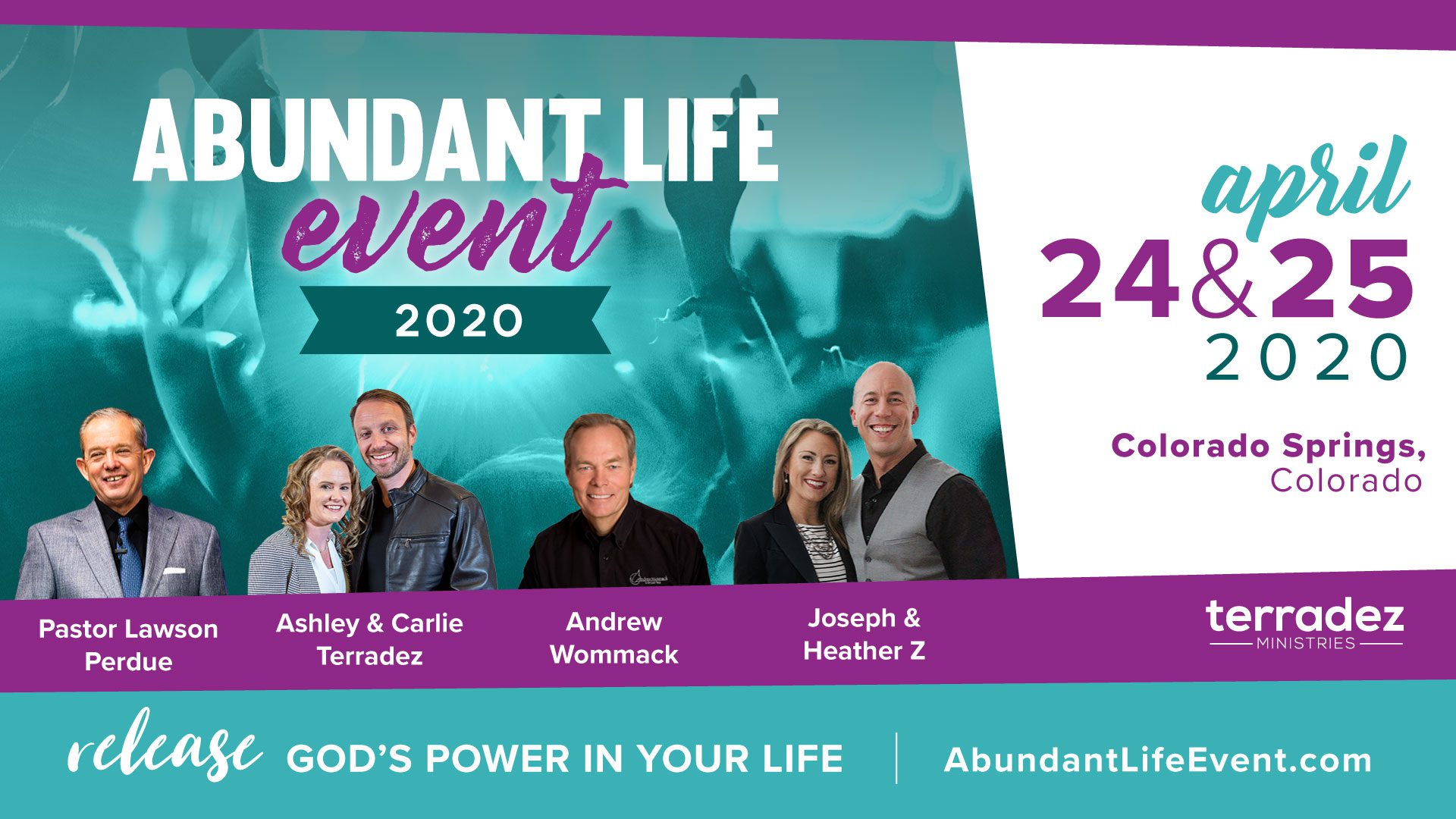 Join Ashley & Carlie Terradez with Andrew Wommack for the Abundant Life Event 2020!