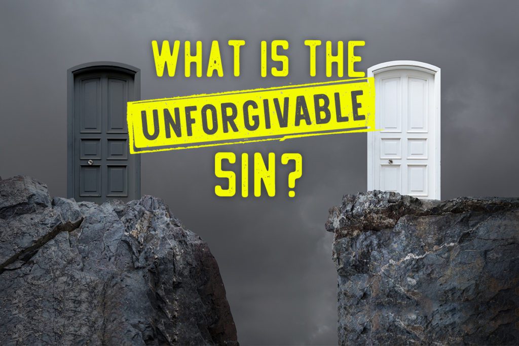 the unforgivable sin